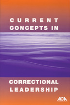 Current Concepts in Correctional Leadership