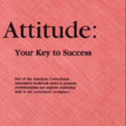 Attitude:  Your Key to Success