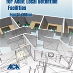 Perf.-Based Standards for Adult Local Det., 4th